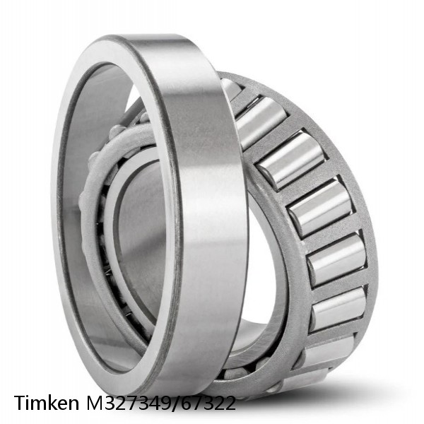 M327349/67322 Timken Tapered Roller Bearings