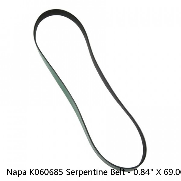 Napa K060685 Serpentine Belt - 0.84" X 69.00" - 6 Ribs